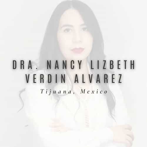 Dra. Nancy Lizbeth Verdin Alvarez - Regenerative Medicine in Tijuana, Mexico