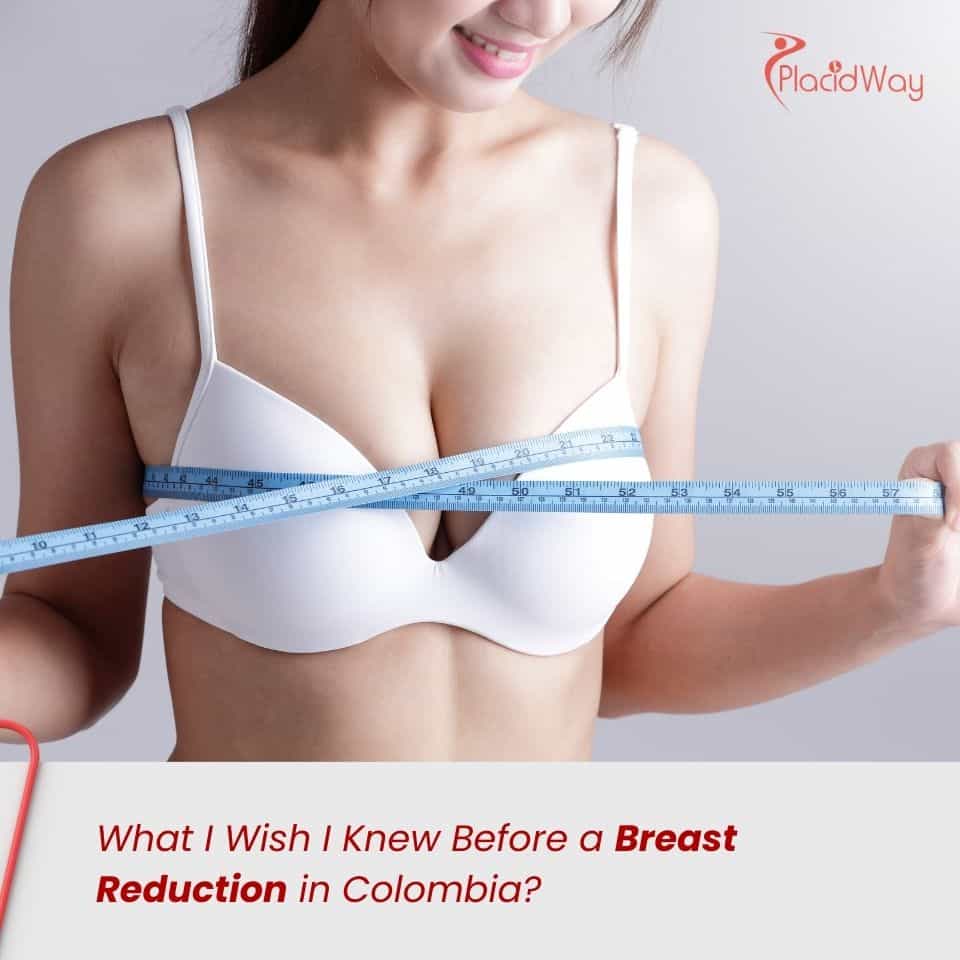 ¿Qué me hubiera gustado saber antes de una reducción de senos en Colombia?