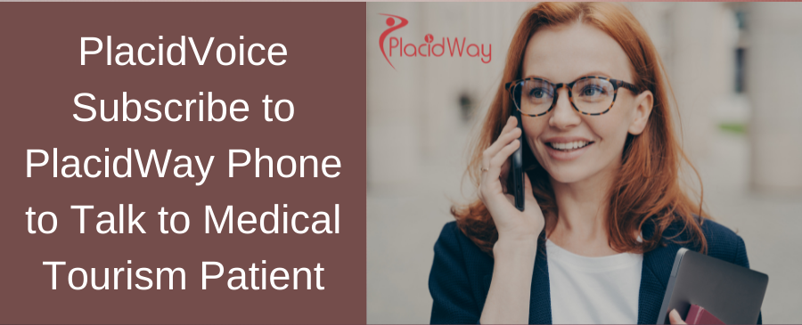 Stay Connected with Global Patients: PlacidWay's Phone Subscription Service for Medical Tourism Providers 