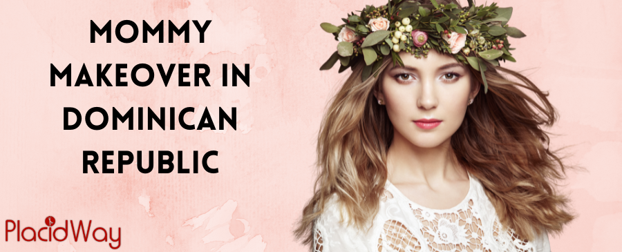 Mommy Makeover en República Dominicana