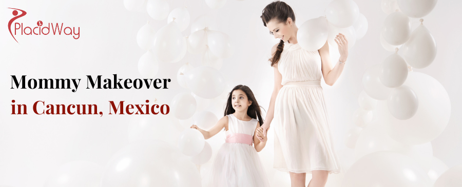 Mommy Makeover en Cancún, México