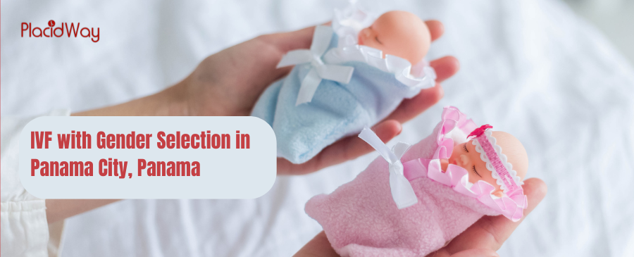 FIV con selección de género en la Ciudad de Panamá, Panamá