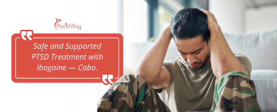 Tratamiento con ibogaína para el TEPT en Cabo, México