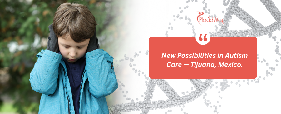 La mejor terapia con células madre para el autismo en Tijuana, México