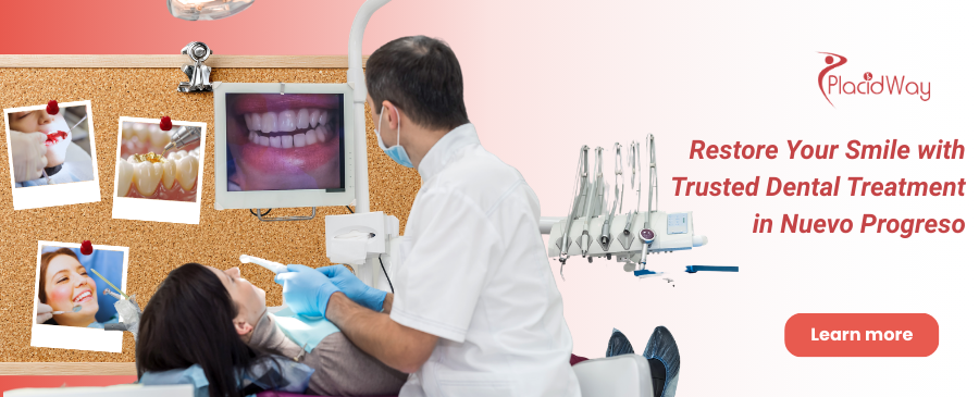 Tratamiento Dental en Nuevo Progreso, México